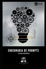 Book cover for Engenharia de Prompts: O Guia Definitivo