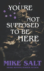 Book cover for You're Not Supposed To Be Here