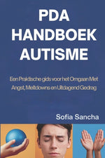 Book cover for PDA Handboek Autisme: Een Praktische gids voor het Omgaan Met Angst, Meltdowns en Uitdagend Gedrag