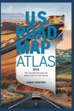 Book cover for U.S. Road Map Atlas 2025: The Complete, Accurate, and Ready Guide for Your Journey