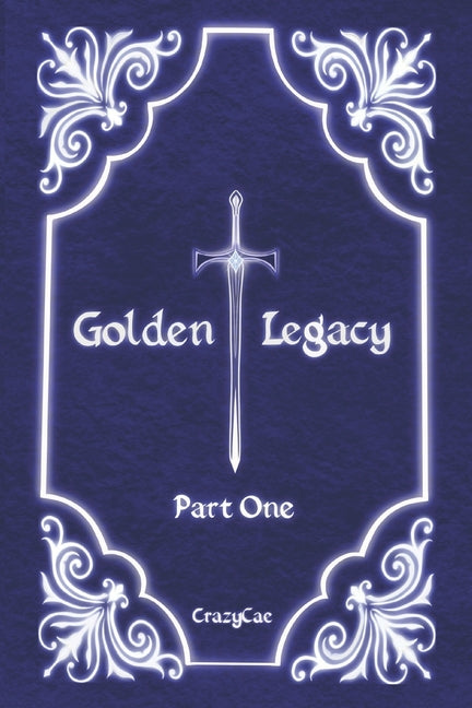 Book cover for Golden Legacy: Part One