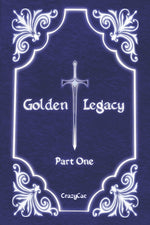 Book cover for Golden Legacy: Part One