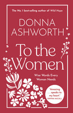 Book cover for To the Women: Wise Words Every Woman Needs