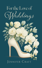 Book cover for For the Love of Weddings