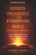 Book cover for Hidden Treasures of the Ethiopian Bible in English Complete: Uncovering the Secrets of the Deuterocanonical Apocrypha, Enoch, and Lost Writings