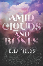 Book cover for Amid Clouds and Bones