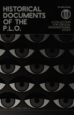Book cover for Historical Documents of the P.L.O.: A Collection for Critical Organizational Study