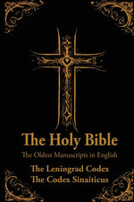 Book cover for Holy Bible: Oldest Manuscripts in English: The Leningrad Codex and The Codex Sinaiticus