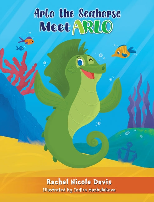 Book cover for Arlo the Seahorse: Meet Arlo