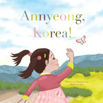 Book cover for Annyeong, Korea!