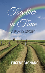 Book cover for Together in Time: A Family Story
