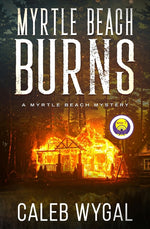 Book cover for Myrtle Beach Burns: A Myrtle Beach Mystery