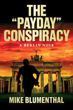 Book cover for "Payday" Conspiracy: A Berlin Noir