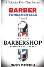 Book cover for Barber Fundamentals 1 on 1: A guide To First-time Barbers