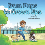 Book cover for From Pups to Grown Ups