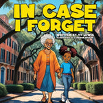 Book cover for In Case I Forget