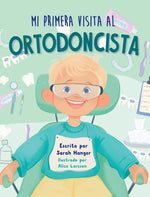 Book cover for Mi Primera Visita al Ortodoncista