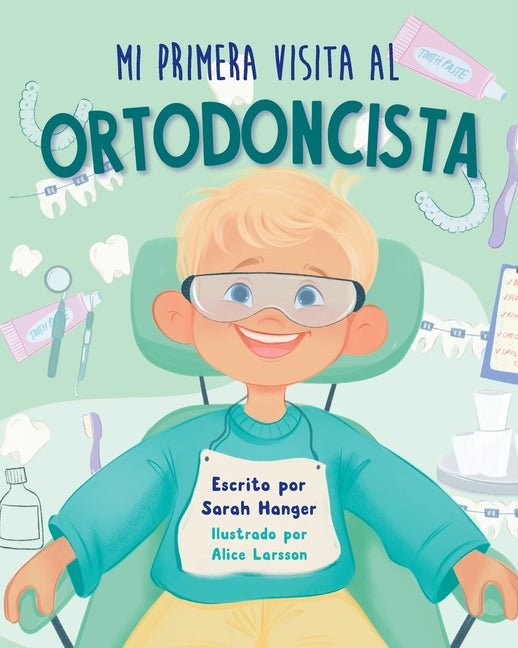 Book cover for Mi Primera Visita al Ortodoncista