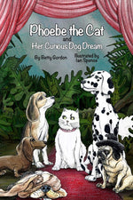 Book cover for Phoebe the Cat and Her Curious Dog Dream
