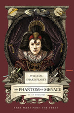 Book cover for William Shakespeare's the Phantom of Menace: Star Wars Part the First
