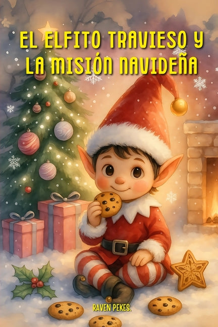 Book cover for Elfito Travieso y La Misión Navideña