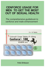 Book cover for Cenforce Usage For Men To Get The Most Out Of Sexual Health