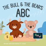Book cover for Bull & The Bear's ABC: A playful A-Z introduction to investing for buyside babies and trader toddlers!