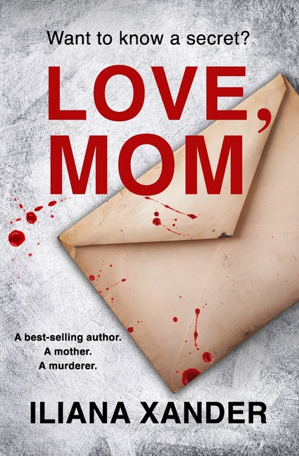 Book cover for Love, Mom: A fast-paced psychological thriller with several twists