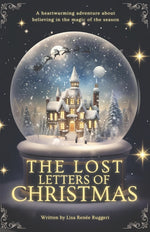 Book cover for Lost Letters of Christmas: A heartwarming and mysterious adventure about friendship, hope and believing in the magic of the season!