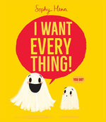 Book cover for I Want Everything!