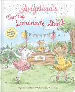 Book cover for Angelina's Tip-Top Lemonade Stand: A Scratch-And-Sniff Book!