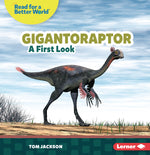 Book cover for Gigantoraptor: A First Look