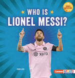 Book cover for Who Is Lionel Messi?: Soccer Superstar
