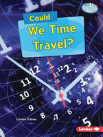 Book cover for Could We Time Travel?