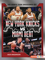 Book cover for New York Knicks vs. Miami Heat: Rival Rumble