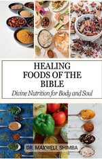 Book cover for Healing Foods of the Bible: Divine Nutrition for Body and Soul