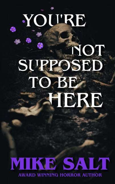 Book cover for You're Not Supposed To Be Here