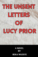 Book cover for Unsent Letters of Lucy Prior