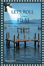 Book cover for Let's Roll Some Film