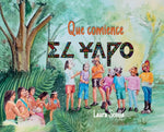 Book cover for Que Comience El Yapo- Let The Yapo Begin