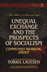 Book cover for Unequal Exchange and the Prospects of Socialism