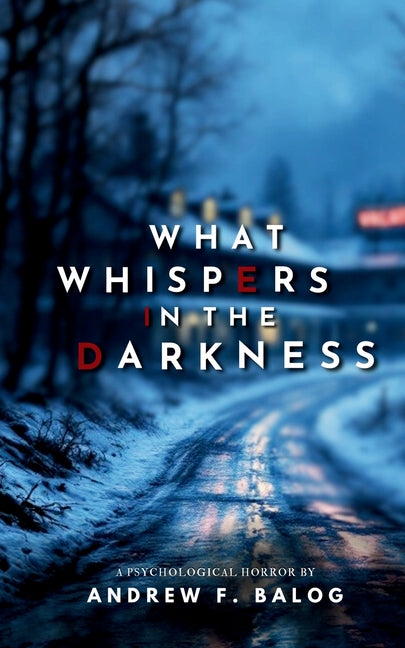 Book cover for What Whispers in the Darkness