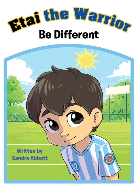 Book cover for Etai the Warrior: Be Different