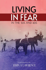 Book cover for Living In Fear in the '50s and '60s