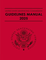 Book cover for United States Sentencing Commission Guidelines Manual 2025: Effective November 1, 2025
