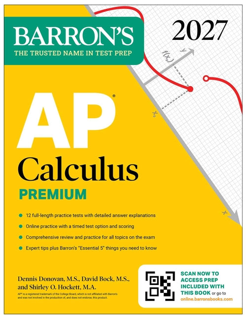 Book cover for AP Calculus Premium, 2027: Prep Book with 12 Practice Tests + Comprehensive Review + Online Practice (Barron's AP Prep)