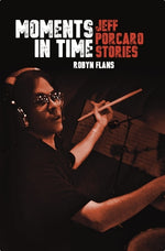 Book cover for Moments in Time: Jeff Porcaro Stories