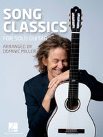 Book cover for Song Classics for Solo Guitar - Arranged by Dominic Miller