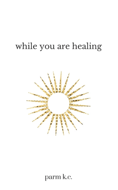 Book cover for While You are Healing