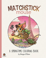 Book cover for Matchstick Mouse: A Springtime Coloring Book